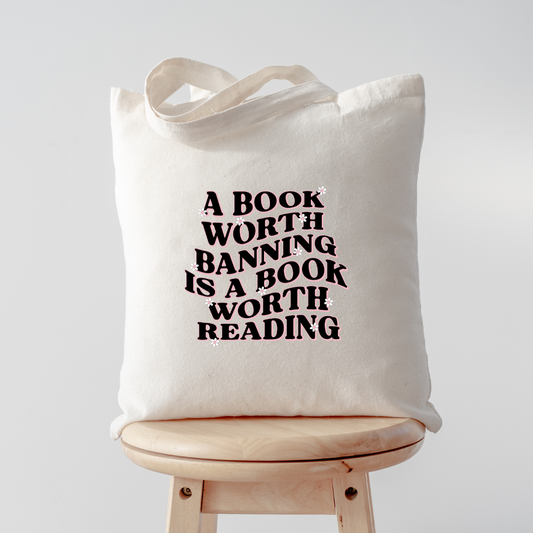 A Book Worth Banning Tote Bag
