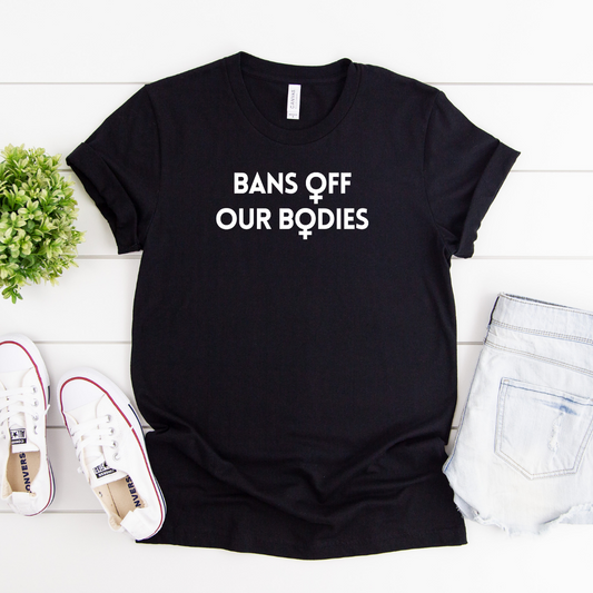Bans Off Our Bodies Unisex Tee Shirt