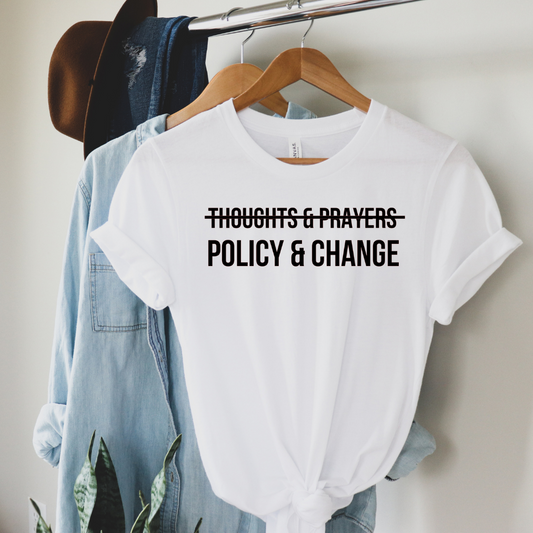 Policy and Change Unisex Tee Shirt