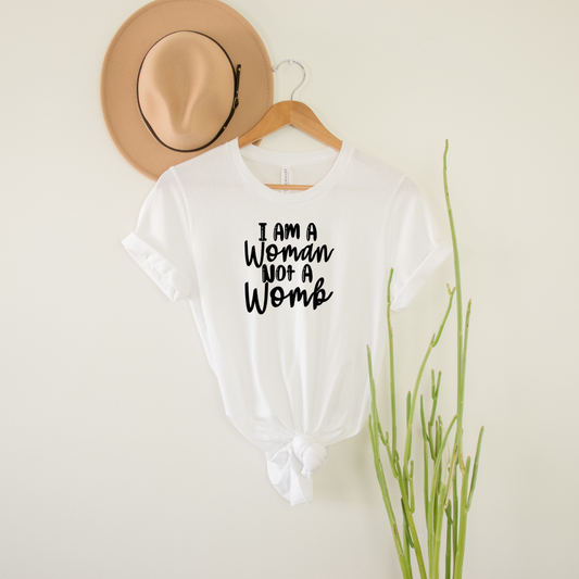 Woman not Womb Tee Shirt